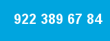 922 389 67 84 922 389 67 84